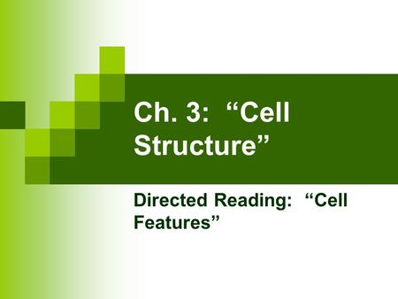 Directed Reading: “Cell Features”