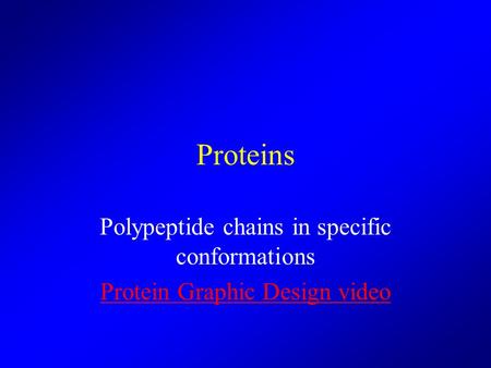 Proteins Polypeptide chains in specific conformations Protein Graphic Design video.