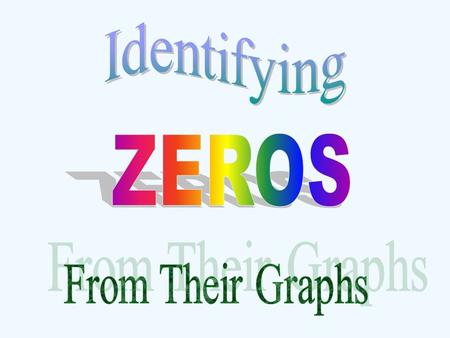 Polynomial P(x) Binomial Factors Polynomial P(x) Binomial Factors Solutions of P(x)=0 Zeros of P(x)