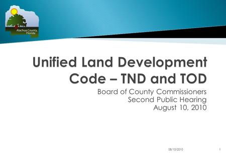 Board of County Commissioners Second Public Hearing August 10, 2010 08/10/2010 1.