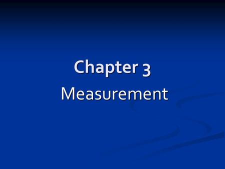 Chapter 3 Measurement. Metric System SI Metric System SI Metric System US Conventional US Conventional.