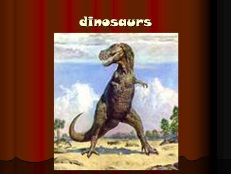 Dinosaurs. T-rex It's jaws were up to 4 feet long and it's teeth grew up to be 13 inches long. Tyrannosaurus rex had two legs and was 40 feet long. Trex.