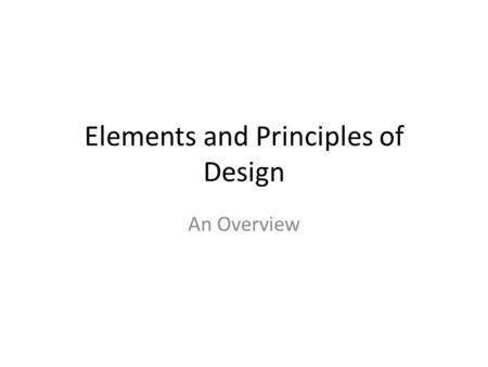 Elements and Principles of Design