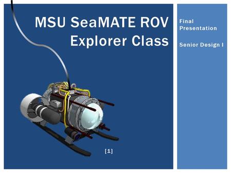 MSU SeaMATE ROV Explorer Class