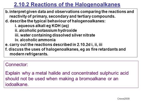 Reactions of the Halogenoalkanes