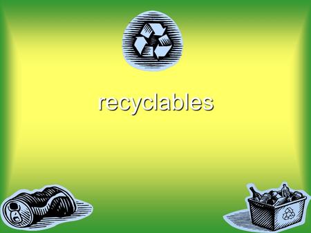 Recyclables. What to recycle Cardboard Cardboard Paper board (aka tissue or cereal box board) Paper board (aka tissue or cereal box board) Newspaper Newspaper.