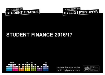 STUDENT FINANCE 2016/17.