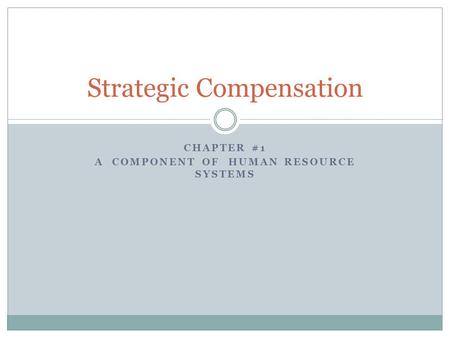 Strategic Compensation