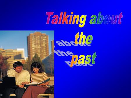 Reflecting Reflecting on on Language Language … refers to past habits or things that do not happen any more. I used to sleep for long hours. (I do not.