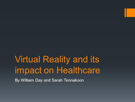 Virtual Reality and its impact on Healthcare