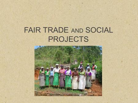 FAIR TRADE AND SOCIAL PROJECTS. LITERACY gives IDENTITY to a displaced community.