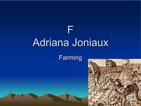 F Adriana Joniaux Farming Farming The settlers built cities along the Euphrates and Tigris Rivers. The farmers wheat, barley, dates, and vegetables.