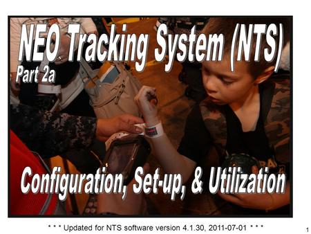 1 * * * Updated for NTS software version 4.1.30, 2011-07-01 * * *