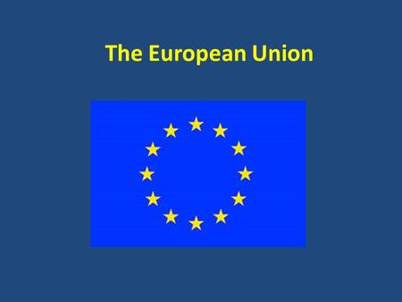 The European Union.