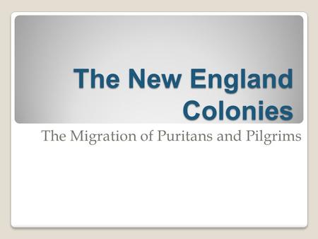 The New England Colonies