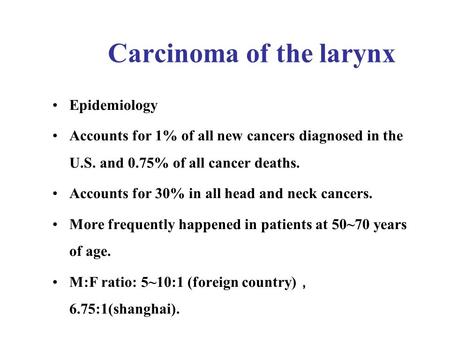 Carcinoma of the larynx