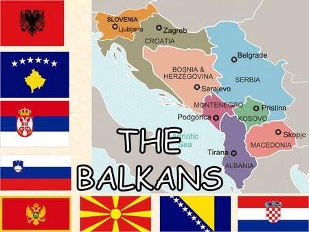 THE BALKANS.