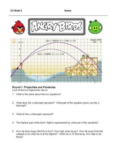 Round 1: Projectiles and Parabolas