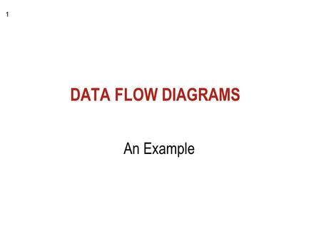 1 DATA FLOW DIAGRAMS An Example. 2 registration P1 Read & check reg. P2 Prepare invoice P3 Accept reg. P4 Print invoice P5 Write conf. user printer registration.