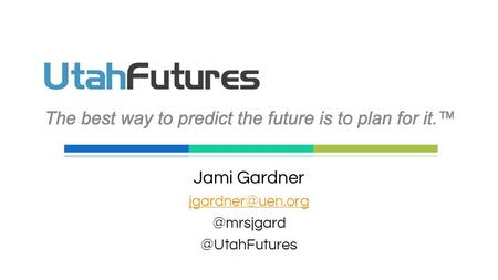 UtahFutures.org.