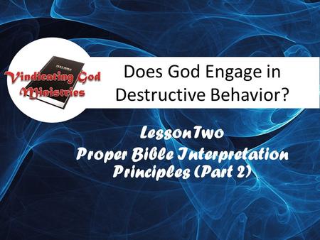 Does God Engage in Destructive Behavior?