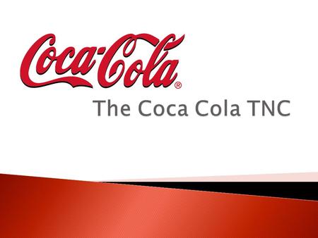 The Coca Cola TNC.