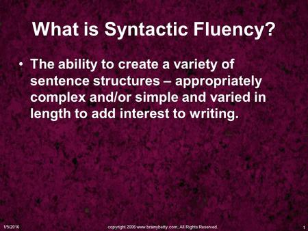 What is Syntactic Fluency?