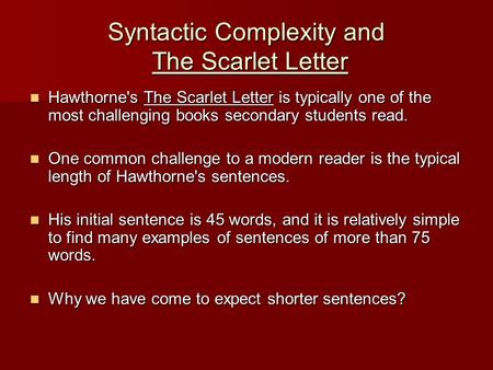 Syntactic Complexity and The Scarlet Letter