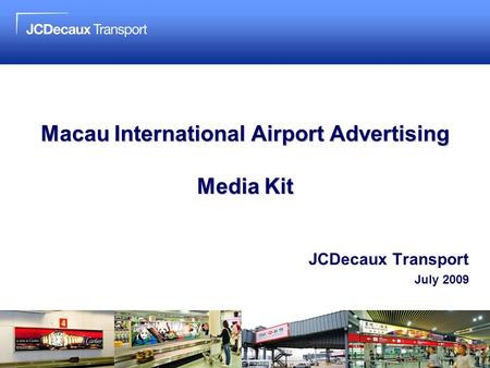 Macau International Airport Advertising Media Kit