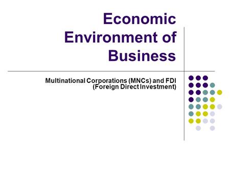 Economic Environment of Business