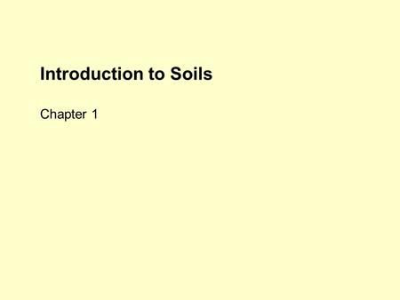 Introduction to Soils Chapter 1. Air quality.