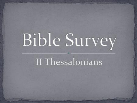 II Thessalonians. Title English – Second Thessalonians Greek – Pro.j Qessalonikeij B.