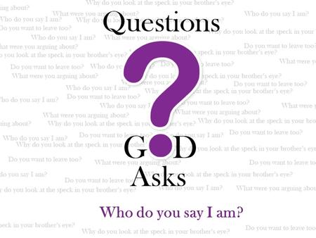 Who do you say I am?. Direct Claims of Jesus I am the Light of the world. He who follows Me shall not walk in darkness, but shall have the light of life.