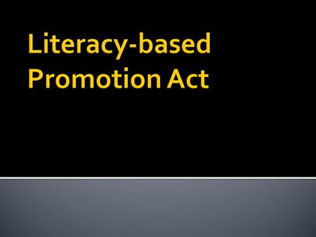 Beginning in the 2014-2015 school year, a student scoring at the lowest achievement level in reading on the 3 rd Grade Summative Assessment will not be.