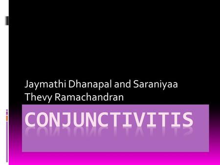 Jaymathi Dhanapal and Saraniyaa Thevy Ramachandran.