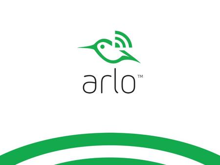 Meet Arlo™ No cords. No wires. No worries The world’s first and only 100% wire-free HD smart home security camera.