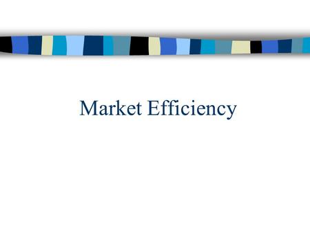 Market Efficiency.