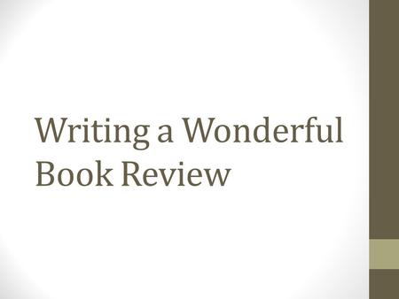 Writing a Wonderful Book Review