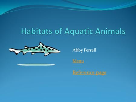 Habitats of Aquatic Animals