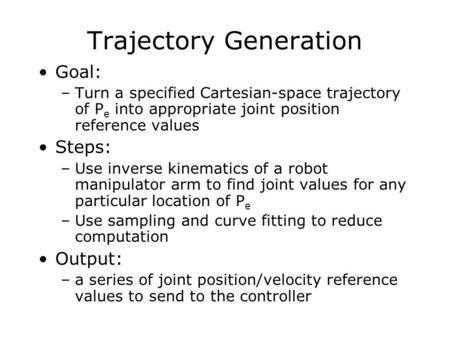 Trajectory Generation