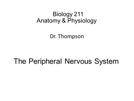 Biology 211 Anatomy & Physiology I