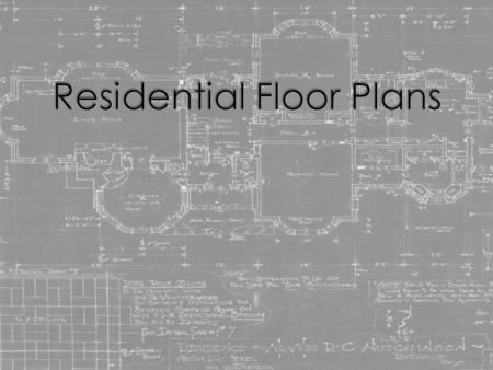 Residential Floor Plans