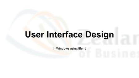 User Interface Design In Windows using Blend.