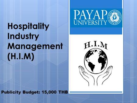 Hospitality Industry Management (H.I.M)