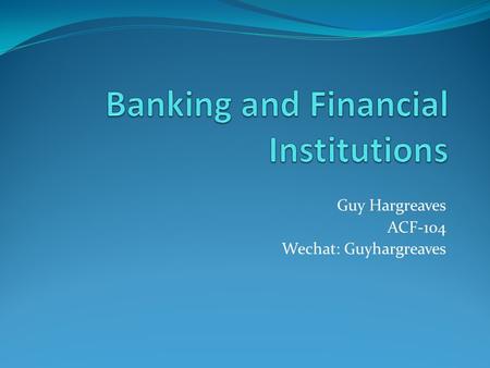 Banking and Financial Institutions