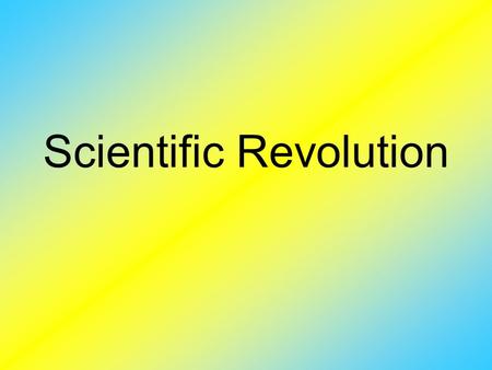 Scientific Revolution. The Scientific Revolution was sparked by the Renaissance, which caused the spirit of curiosity in many fields of Science and Mathematics.