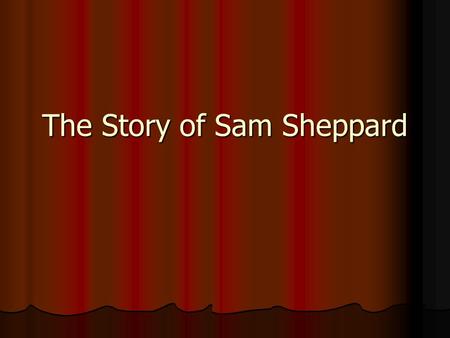 The Story of Sam Sheppard. Sam and Marilyn Sheppard.