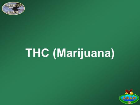 THC (Marijuana).