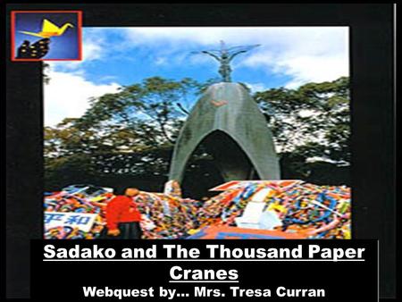 Sadako and The Thousand Paper Cranes