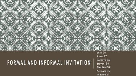 Formal and informal invitation